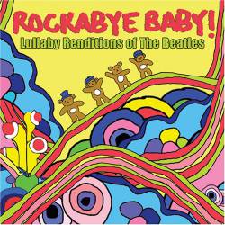 The Beatles : Lullaby Renditions of the Beatles